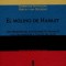 Sobre los orígenes del conocimiento humano: El molino de Hamlet